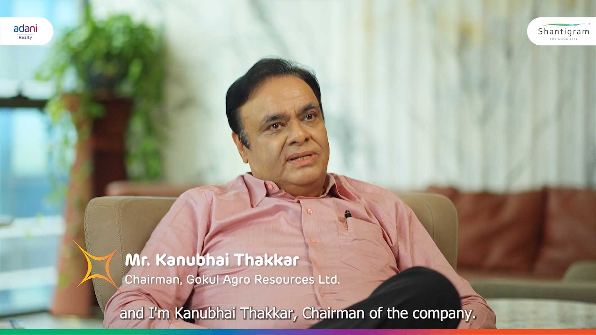 Adani Realty | Inspire Corporate Park | Testimonial | Kanu Thakkar Gokul Agro